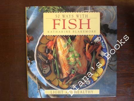 Beispielbild fr 50 Ways with Fish zum Verkauf von Wonder Book