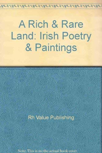 Stock image for A Rich & Rare Ireland : Irish Poetry and Paintings for sale by Novel Ideas Books & Gifts
