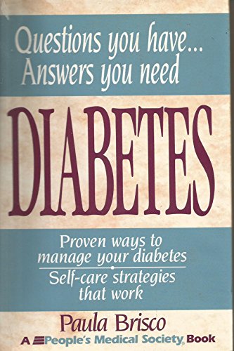 Stock image for Diabetes: Questions You Have. . . Answers You Need for sale by Wonder Book