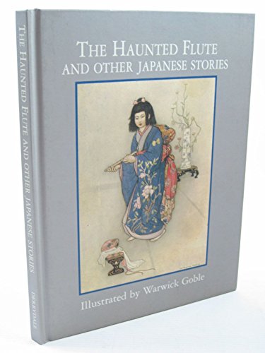 Stock image for The Haunted Flute and Other Japanese Stories for sale by SecondSale