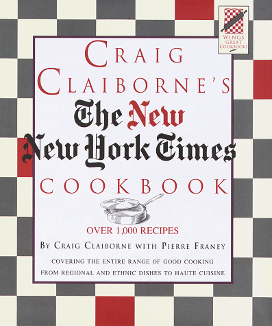 Beispielbild fr Craig Claiborne's New New York Times Cookbook zum Verkauf von ThriftBooks-Atlanta