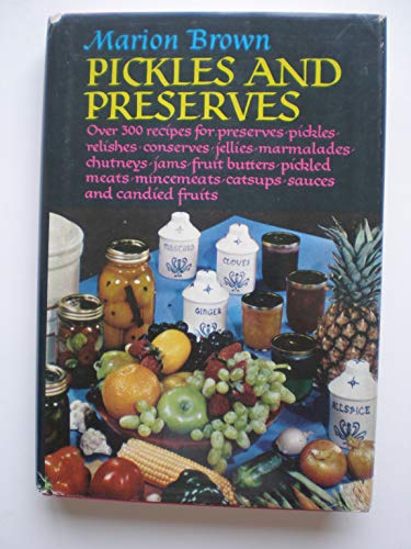 Beispielbild fr Pickles and Preserves zum Verkauf von Wonder Book