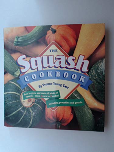 Stock image for The Squash Cookbook for sale by Front Cover Books