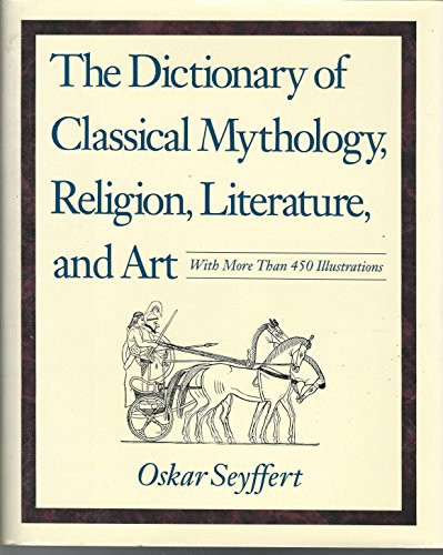 Imagen de archivo de Dictionary of Classical Mythology, Religion, Literature & Art a la venta por ThriftBooks-Atlanta