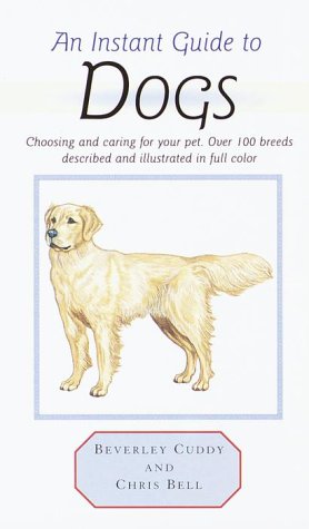 Imagen de archivo de Instant Guide to Dogs a la venta por Better World Books
