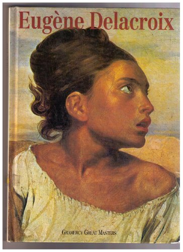 Imagen de archivo de Eugene Delacroix a la venta por THE CROSS Art + Books
