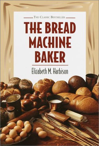 Beispielbild fr Bread Machine Baker zum Verkauf von Your Online Bookstore
