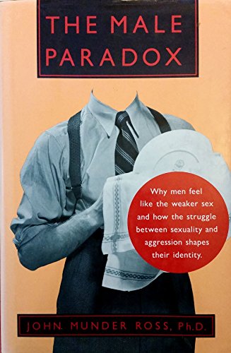 The Male Paradox (9780517125199) by Ross, John Munder