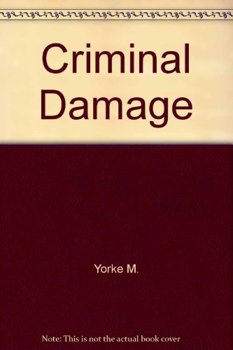Criminal Damage (9780517125694) by Yorke, Margaret