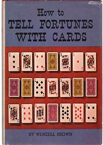 9780517126332: How to Tell Fortunes With Cards