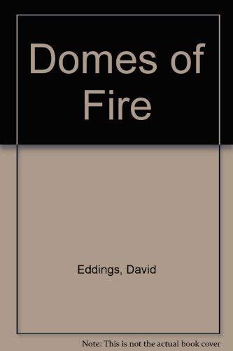 Domes of Fire (9780517128558) by Eddings, David