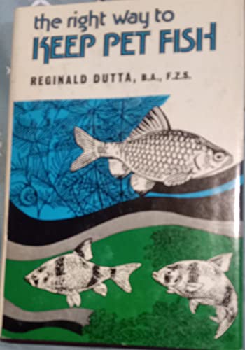 Beispielbild fr The right way to keep pet fish zum Verkauf von Wonder Book