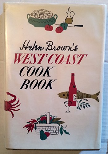 Beispielbild fr Helen Brown's West coast cook book zum Verkauf von Better World Books