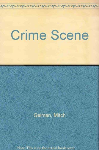 Crime Scene (9780517130452) by Gelman, Mitch