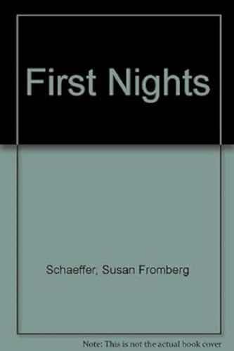 First Nights (9780517130766) by Schaeffer, Susan Fromberg