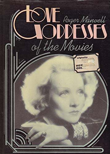 Beispielbild fr Love Goddesses of the Movies zum Verkauf von Wonder Book