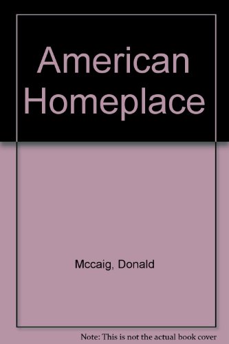 American Homeplace (9780517131343) by McCaig, Donald