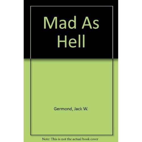 Mad As Hell (9780517131657) by Germond, Jack W.