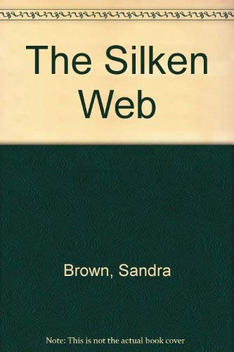 9780517131671: The Silken Web [Hardcover] by Brown, Sandra