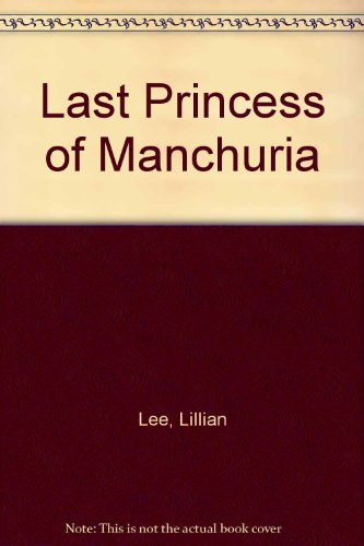 9780517134450: Last Princess of Manchuria