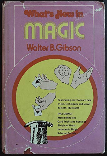 What's new in magic (9780517134948) by Gibson, Walter B