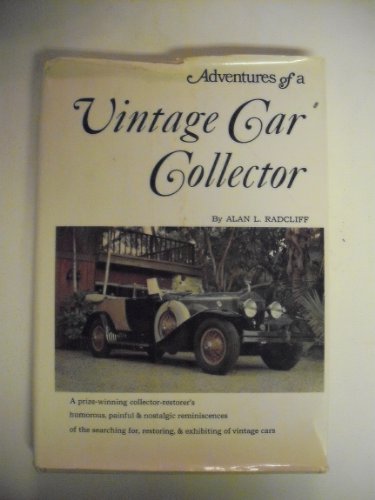 Stock image for Adventures of a Vintage Car Collector for sale by Wonder Book