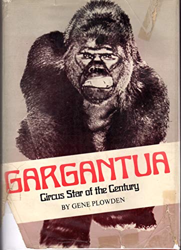 Beispielbild fr Gargantua Circus Star of the Century zum Verkauf von Wonder Book