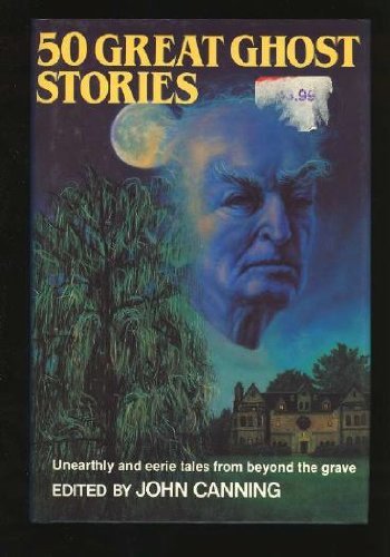 Beispielbild fr 50 Great Ghost Stories zum Verkauf von Half Price Books Inc.