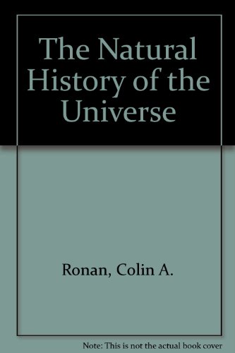 9780517137154: The Natural History of the Universe