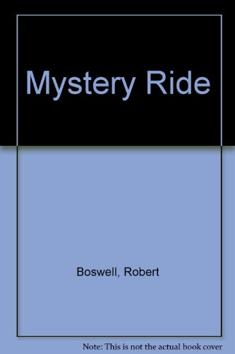 9780517137536: Mystery Ride [Hardcover] by Boswell, Robert