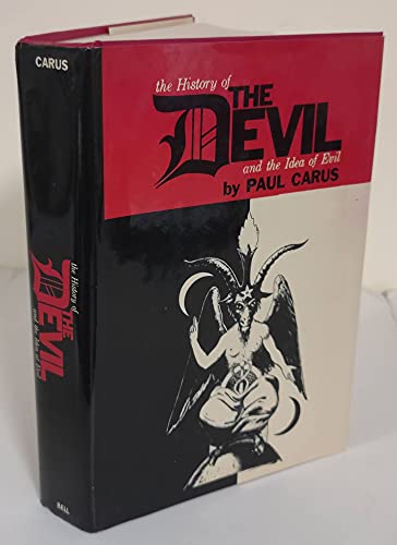 9780517138526: History of the Devil and the Idea of Evil: From the Earlies Times to the Present Day
