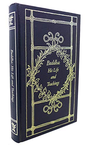 Stock image for Buddha : His Life and Teachings for sale by Your Online Bookstore