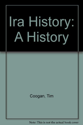 The IRA: A History (9780517139721) by Coogan, Tim Pat