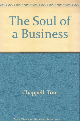 9780517139943: The Soul of a Business