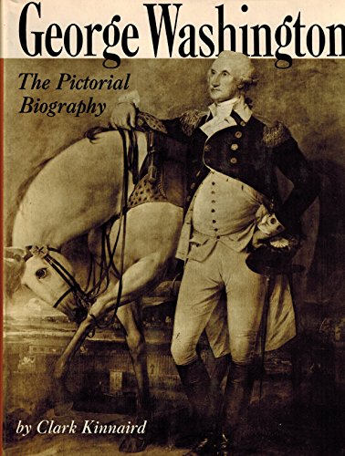 9780517140284: George Washington: The pictorial biography