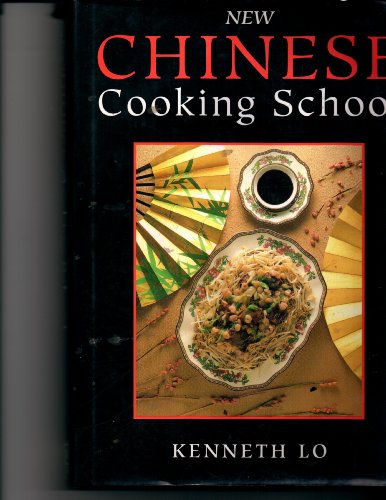 Stock image for New Chinese Cooking School for sale by ThriftBooks-Dallas