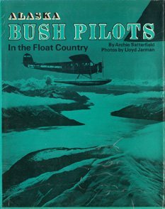 9780517141298: Alaska Bush Pilots in the Float Country