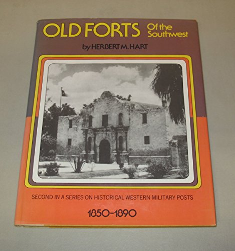 Imagen de archivo de Old Forts of the Southwest a la venta por Half Price Books Inc.