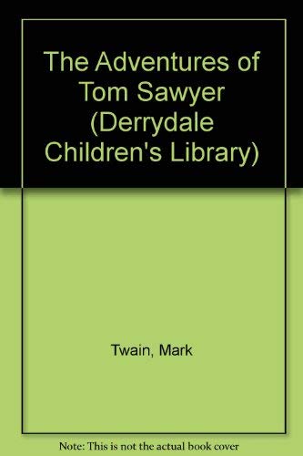 Beispielbild fr Derrydale Children's Library: Adventures of Tom Sawyer zum Verkauf von SecondSale