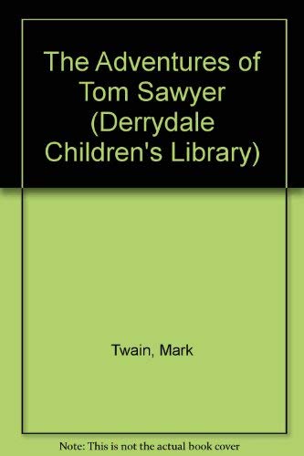 Imagen de archivo de Derrydale Children's Library: Adventures of Tom Sawyer a la venta por SecondSale