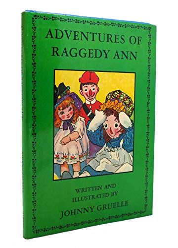 Stock image for The Adventures Of Raggedy Ann for sale by The Book Merchant, LLC