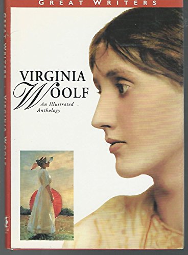 Imagen de archivo de Virginia Woolf. An Illustrated Anthology (Great Writers) (Great Writers Series) a la venta por WorldofBooks