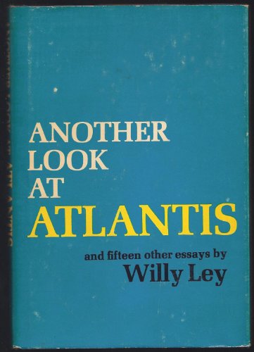 Another Look At Atlantis and Fifteen Other Essays
