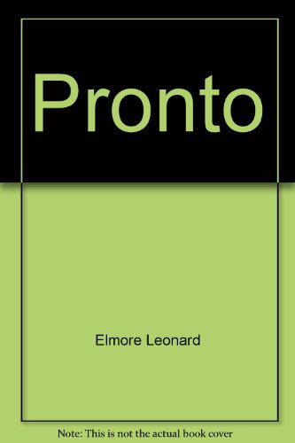 Pronto (9780517145845) by Elmore Leonard