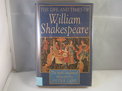 9780517146989: The Life and Times of William Shakespeare