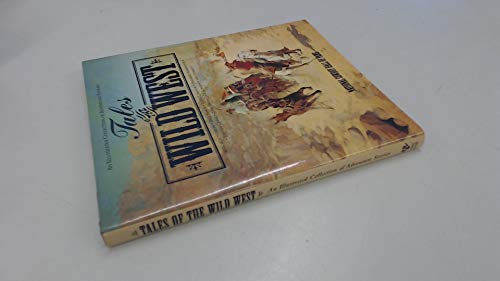 Stock image for Tales of the Wild West: An Illustrated Collection of Adventure Stories for sale by WorldofBooks