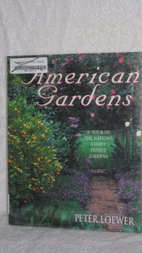 Beispielbild fr American Gardens zum Verkauf von Wonder Book