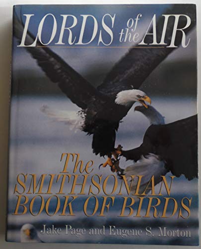 9780517147498: Lords of the Air: The Smithsonian Book of Birds