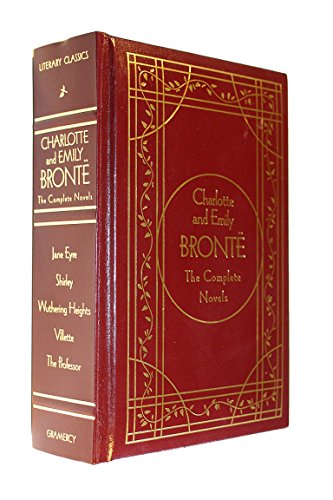Beispielbild fr Charlotte & Emily Bronte: The Complete Novels, Deluxe Edition (Literary Classics) zum Verkauf von Half Price Books Inc.