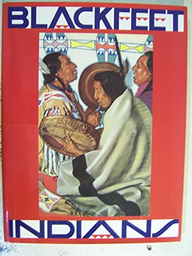 Stock image for Blackfeet Indians for sale by Sessions Book Sales